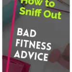 Pinterest Pin how to sniff out bad fitness advice