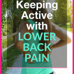 pinterest pin for staying active with lower back pain