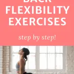 woman doing cobra pose with text overlay back flexibility exercises