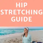 woman performing hip flexibility with text overlay step by step hip stretching guide