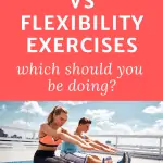 two people doing an outdoor workout stretching with text overlay mobility vs. flexibility exercises which should you be doing?