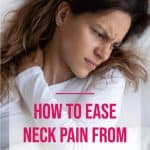 picture of a woman in bed holding her neck in pain with text overlay how to ease neck pain from sleeping wrong