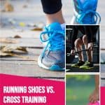 running shoes with text overlay running shoes vs. cross training shoes