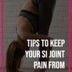 what aggravates sacroiliac joint pain
