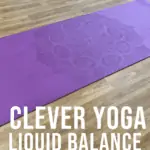 clever yoga liquid balance yoga mat review