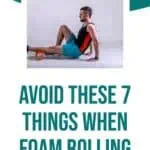 avoid these 7 things while foam rolling - pinterest pin