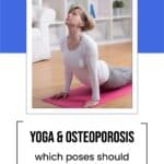 is yoga bad for osteoporosis? pinterest pin with woman doing upward dog